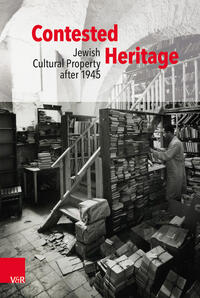 Contested heritage : Jewish cultural property after 1945