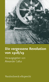 Die vergessene Revolution von 1918/19