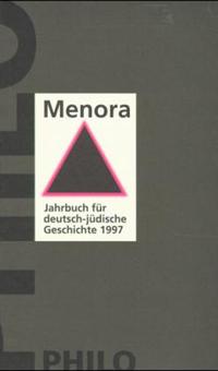 Menora : Jahrbuch für deutsch-jüdische Geschichte 1997