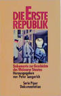 Die Erste Republik : Dokumente zur Geschichte des Weimarer Staates