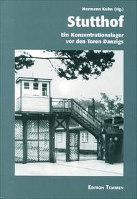 Stutthof : ein Konzentrationslager vor den Toren Danzigs