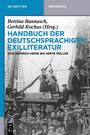 Handbuch der deutschsprachigen Exilliteratur : von Heinrich Heine bis Herta Müller