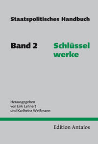 Staatspolitisches Handbuch. 2, Schlüsselwerke
