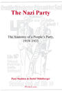 The Nazi party : the anatomy of a people's party : 1919-1933