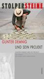Stolpersteine : Gunter Demnig und sein Projekt