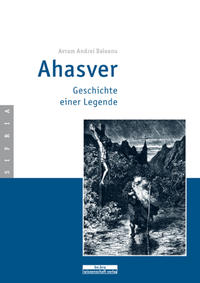 Ahasver : Geschichte einer Legende