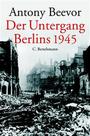 Berlin 1945 : das Ende