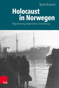 Holocaust in Norwegen : Registrierung, Deportation, Vernichtung
