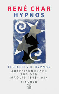 Hypnos : Aufzeichnungen aus dem Maquis (1943 - 1944)