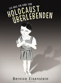 Ich war das Kind von Holocaustüberlebenden