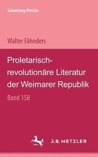 Proletarisch-revolutionäre Literatur der Weimarer Republik