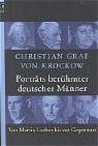Porträts berühmter deutscher Männer : von Martin Luther bis zur Gegenwart