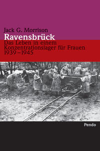 Ravensbrück : das Leben in einem Konzentrationslager für Frauen