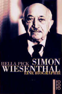 Simon Wiesenthal : Eine Biographie