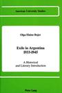 Exile in Argentina, 1933-1945 : a historical and literary introduction