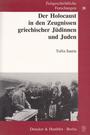 Der Holocaust in den Zeugnissen griechischer Jüdinnen und Juden