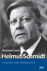 Helmut Schmidt. [1]. 1918 - 1969 : Vernunft und Leidenschaft