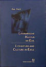 Literarische Kultur im Exil : gesammelte Beiträge zur Exilforschung ; (1989 - 1997) = Literature and culture in exile